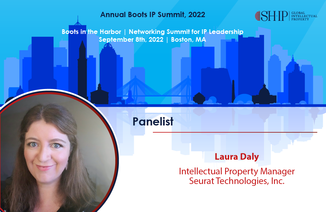 Laura Daly, IP Manager at Seurat Technologies will join the Boots in the Harbor event as panelist